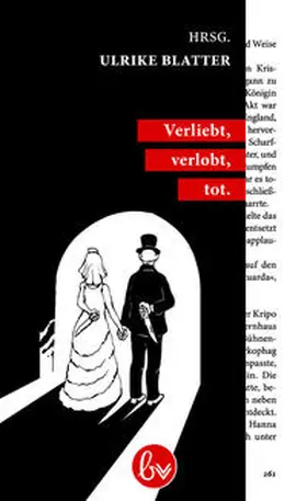 Blatter |  Verliebt, verlobt, tot! | Buch |  Sack Fachmedien