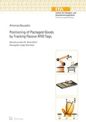 Bouzakis |  Positioning of Packaged Goods by Tracking Passive RFID | Buch |  Sack Fachmedien