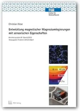 Klose |  Entwicklung magnetischer Magnesiumlegierungen mit sensorischen Eigenschaften | Buch |  Sack Fachmedien