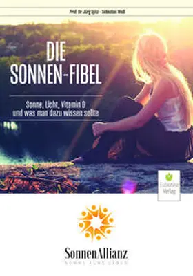 Spitz / Weiß |  Die Sonnenfibel | Buch |  Sack Fachmedien