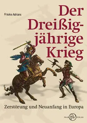 Adrians |  Der Dreißigjährige Krieg | Buch |  Sack Fachmedien