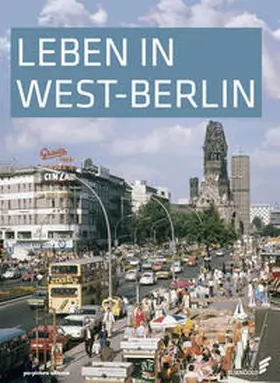Wessel |  Leben in West-Berlin | Buch |  Sack Fachmedien
