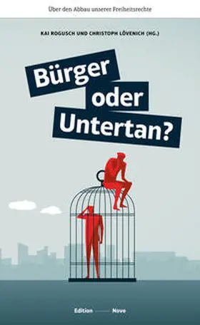 Rogusch / Lövenich / Snowdon |  Bürger oder Untertan? | Buch |  Sack Fachmedien