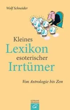 Schneider |  Kleines Lexikon esoterischer Irrtümer | Buch |  Sack Fachmedien