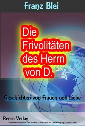 Blei |  Die Frivolitäten des Herrn von D. | eBook | Sack Fachmedien