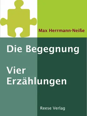 Herrmann-Neiße |  Die Begegnung | eBook | Sack Fachmedien