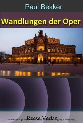Bekker |  Wandlungen der Oper | eBook | Sack Fachmedien