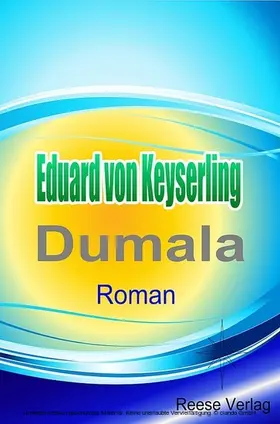 Keyserling |  Dumala | eBook | Sack Fachmedien