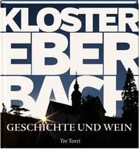 Frenzel | Hessische Staatsweingüter Kloster Eberbach | Buch | 978-3-944628-71-4 | www.sack.de