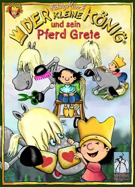 Munck |  Der kleine König und sein Pferd Grete | eBook | Sack Fachmedien