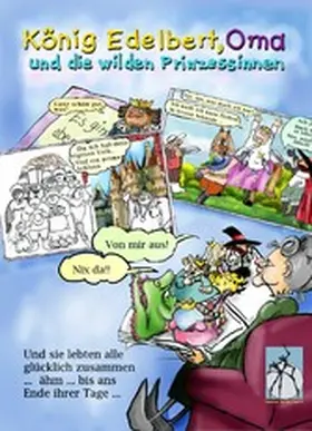 Munck |  König Edelbert, Oma und die wilden Prinzessinnen | eBook | Sack Fachmedien