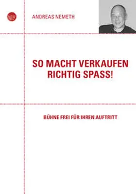 Nemeth |  So macht Verkaufen richtig Spass | Buch |  Sack Fachmedien