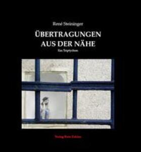 Steininger | Übertragungen aus der Nähe | Buch | 978-3-944643-66-3 | sack.de