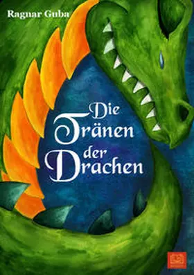 Guba |  Die Tränen der Drachen | Buch |  Sack Fachmedien