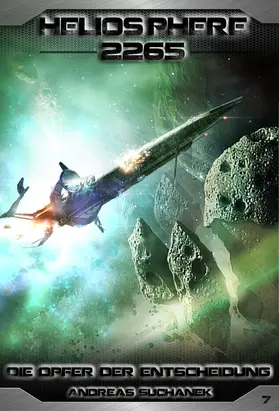 Suchanek |  Heliosphere 2265 - Band 7: Die Opfer der Entscheidung (Science Fiction) | eBook | Sack Fachmedien