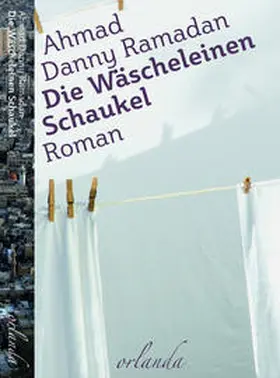 Ramadan |  Die Wäscheleinen-Schaukel | Buch |  Sack Fachmedien