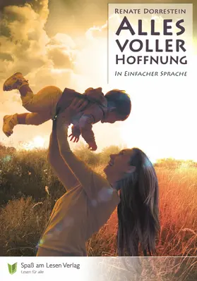 Dorrestein / GmbH |  Alles voller Hoffnung | eBook | Sack Fachmedien