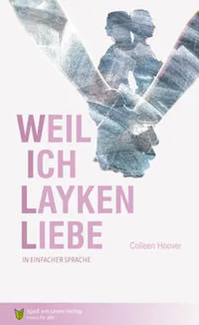 Hoover |  Weil ich Layken liebe | Buch |  Sack Fachmedien