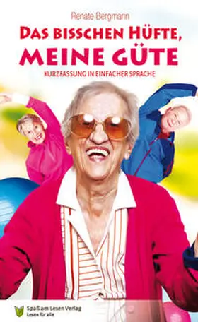 Bergmann |  Das bisschen Hüfte, meine Güte | Buch |  Sack Fachmedien