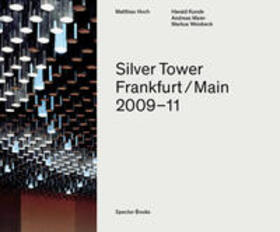 Hoch / Kunde / Maier | Silver Tower | Buch | 978-3-944669-01-4 | sack.de