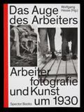 Sachsse / Hesse / Krase |  Das Auge des Arbeiters Das Auge des Arbeitersum 1930 | Buch |  Sack Fachmedien