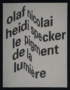 Nicolai / Specker |  Le pigment de la lumière | Buch |  Sack Fachmedien