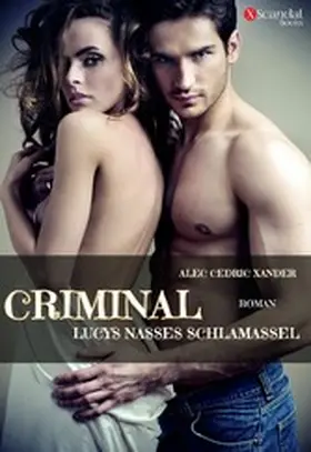 Xander |  Criminal | eBook | Sack Fachmedien