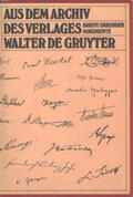  Aus dem Archiv des Verlages Walter de Gruyter | Buch |  Sack Fachmedien