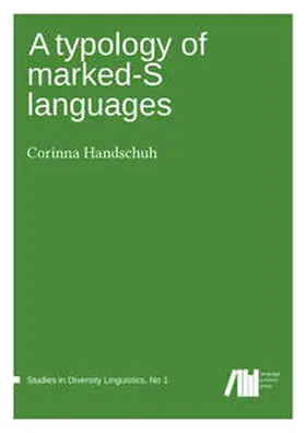 Handschuh |  A typology of marked-S languages | Buch |  Sack Fachmedien