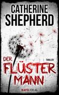 Shepherd |  Der Flüstermann: Thriller | Buch |  Sack Fachmedien
