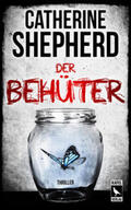 Shepherd |  Der Behüter: Thriller | Buch |  Sack Fachmedien