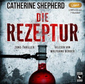 Shepherd | Die Rezeptur: Thriller | Sonstiges | 978-3-944676-36-4 | sack.de