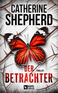 Shepherd |  Der Betrachter: Thriller | Buch |  Sack Fachmedien