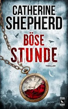 Shepherd |  Böse Stunde: Thriller | Buch |  Sack Fachmedien