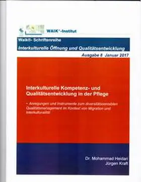 Heidari |  Interkulturelle Kompetenz- und Qualitätsentwicklung in der Pflege (Ausgabe 8) | Buch |  Sack Fachmedien