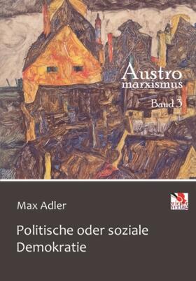 Adler |  Politische oder soziale Demokratie | Buch |  Sack Fachmedien
