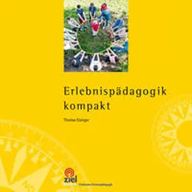 Eisinger |  Erlebnispädagogik kompakt | Buch |  Sack Fachmedien