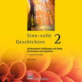 Rieger |  Sinn-volle Geschichten 2 | Buch |  Sack Fachmedien