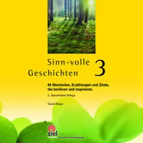 Rieger |  Sinn-volle Geschichten 3 | Buch |  Sack Fachmedien