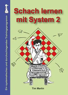 Martin |  Schach lernen mit System 2 | Buch |  Sack Fachmedien