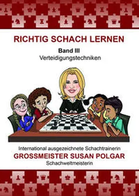 Polgar |  RICHTIG SCHACH LERNEN Band III | Buch |  Sack Fachmedien
