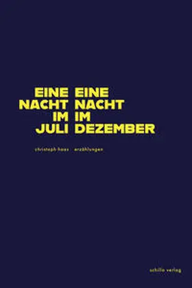 Haas |  Eine Nacht im Juli, eine Nacht im Dezember | Buch |  Sack Fachmedien