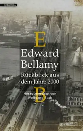 Bellamy | Rückblick aus dem Jahre 2000 | Buch | 978-3-944720-10-4 | www.sack.de