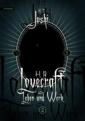 Joshi |  H. P. Lovecraft – Leben und Werk 2 | Buch |  Sack Fachmedien