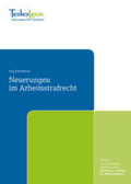 Steinheimer |  Neuerungen im Arbeitsstrafrecht | Buch |  Sack Fachmedien