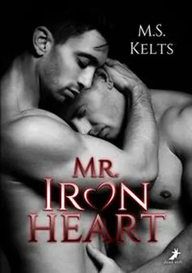 Kelts |  Mr. Ironheart | Buch |  Sack Fachmedien