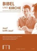 Katholisches Bibelwerk e.V. |  Bibel und Kirche / Josef trifft Josef | Buch |  Sack Fachmedien