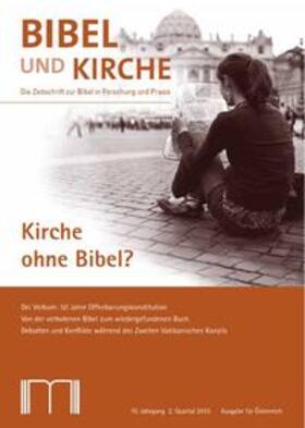 Katholisches Bibelwerk e.V. | Bibel und Kirche / Kirche ohne Bibel? | Buch | 978-3-944766-07-2 | sack.de
