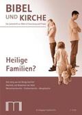 Katholisches Bibelwerk e.V. |  Bibel und Kirche / Heilige Familien? | Buch |  Sack Fachmedien