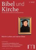 Katholisches Bibelwerk e.V. |  Bibel und Kirche / Martin Luther und "seine" Bibel | Buch |  Sack Fachmedien